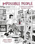 Impossible People: A Completely Average Recovery Story - Hardcover