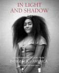 In Light and Shadow: A Photographic History from Indigenous America - Hardcover