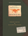 Encyclopedia Prehistorica Dinosaurs Pop-Up - Hardcover