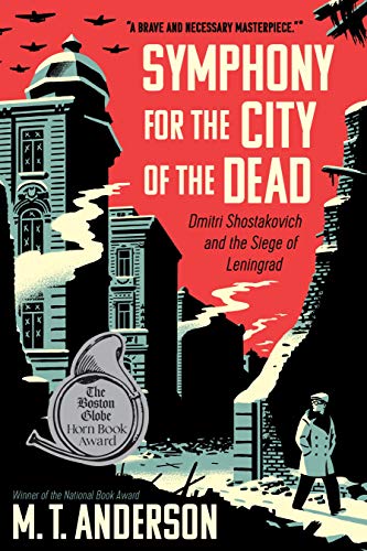 Symphony for the City of the Dead: Dmitri Shostakovich and the Siege of Leningrad - Paperback