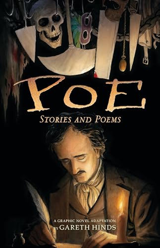 Poe: Stories and Poems: A Graphic Novel (a Haunting Visual Adaptation and Retelling of Edgar Allan Poe's Chilling Works - For Young Adults and Teens) - Paperback