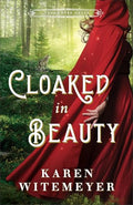 Cloaked in Beauty - Paperback