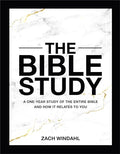 The Bible Study: A One-Year Study of the Entire Bible and How It Relates to You - Hardcover