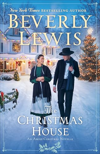 The Christmas House: An Amish Christmas Novella - Hardcover
