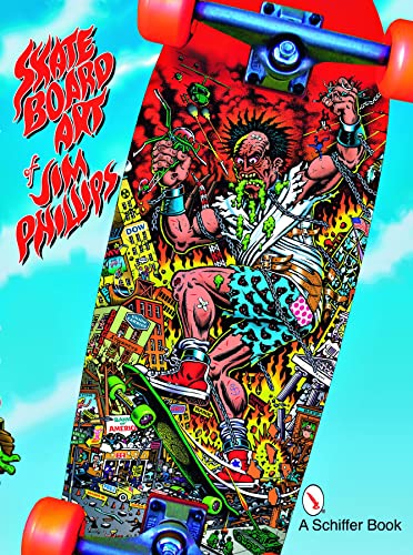 The Skateboard Art of Jim Phillips - Paperback