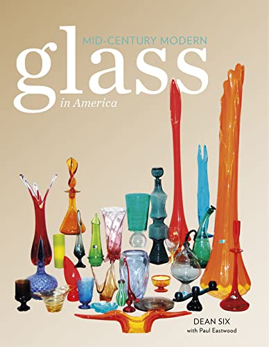 Mid-Century Modern Glass in America - Hardcover