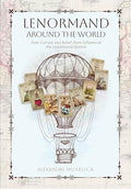 Lenormand Around the World: How Culture and Belief Have Influenced the Lenormand System - Paperback