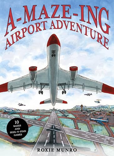 Amazing Airport Adventure: 10 Mazes and Seek-N-Find Games - Hardcover