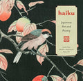 Haiku: Japanese Art and Poetry - Hardcover