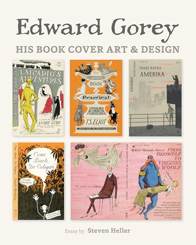 Edward Gorey: His Book Cover Art & Design - Hardcover