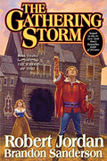 The Gathering Storm: Book Twelve of the Wheel of Time - Hardcover
