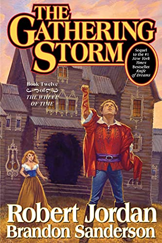 The Gathering Storm: Book Twelve of the Wheel of Time - Hardcover