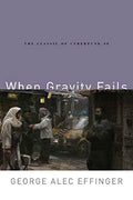 When Gravity Fails - Paperback