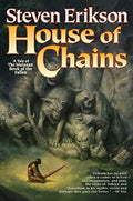 House of Chains: Book Four of the Malazan Book of the Fallen - Paperback