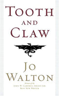 Tooth and Claw - Paperback