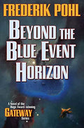 Beyond the Blue Event Horizon - Paperback
