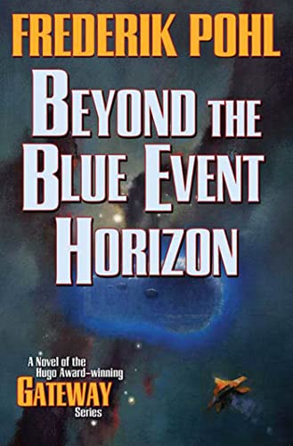 Beyond the Blue Event Horizon - Paperback