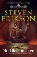 No Life Forsaken: The Second Tale of Witness: A Novel of the Malazan World - Hardcover