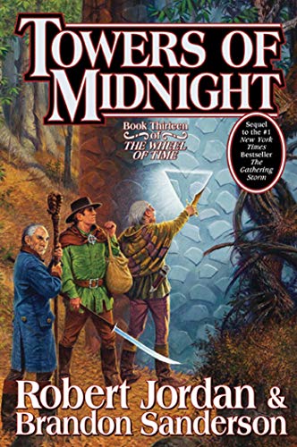 Towers of Midnight: Book Thirteen of the Wheel of Time - Hardcover