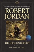 The Dragon Reborn: Book Three of 'The Wheel of Time' - Paperback