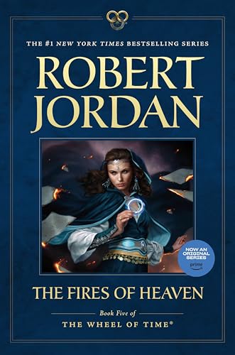 The Fires of Heaven: Book Five of 'The Wheel of Time' - Paperback