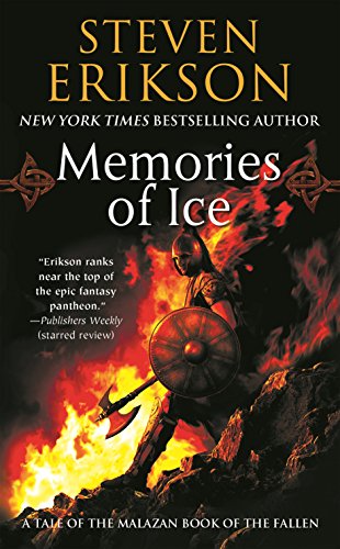 Memories of Ice: Book Three of the Malazan Book of the Fallen - Mass Market Paperbound