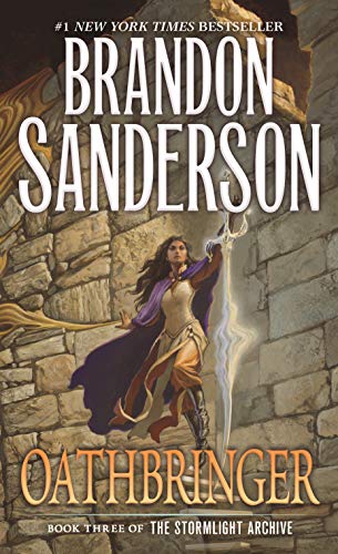 Oathbringer: Book Three of the Stormlight Archive - Mass Market Paperbound