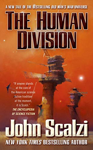 The Human Division: An Old Man's War Novel - Mass Market Paperbound
