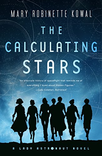 The Calculating Stars: A Lady Astronaut Novel - Paperback