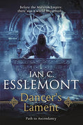 Dancer's Lament: Path to Ascendancy Book 1 (a Novel of the Malazan Empire) - Paperback