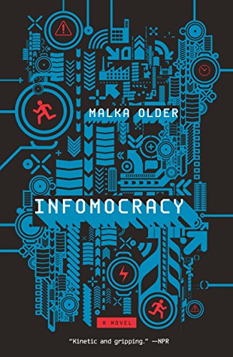 Infomocracy: Book One of the Centenal Cycle - Paperback
