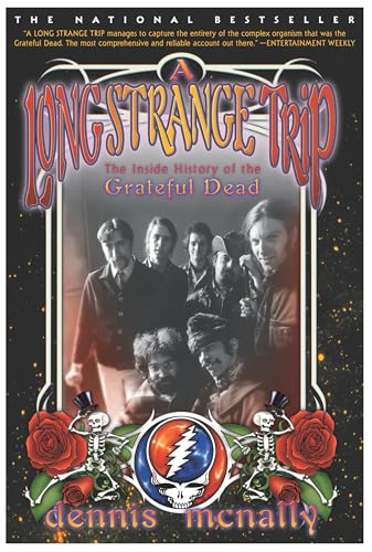 A Long Strange Trip: The Inside History of the Grateful Dead - Paperback