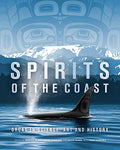 Spirits of the Coast: Orcas in Science, Art and History - Hardcover