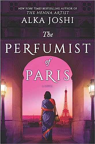 The Perfumist of Paris: A Novel from the Bestselling Author of the Henna Artist - Hardcover