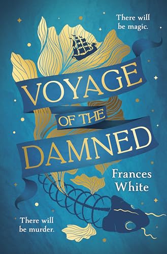 Voyage of the Damned: A Fantasy Novel - Hardcover