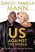 Us Against the World: Our Secrets to Love, Marriage, and Family - Paperback