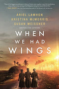 When We Had Wings - Paperback