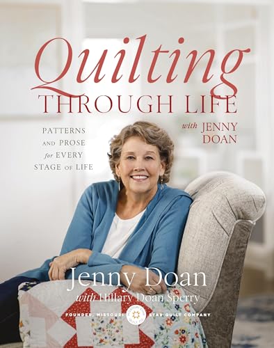 Quilting Through Life: Patterns and Prose for Every Stage of Life (Spiral Bound to Lay Flat) - Hardcover