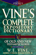 Vine's Complete Expository Dictionary of Old and New Testament Words: Super Value Edition - Hardcover