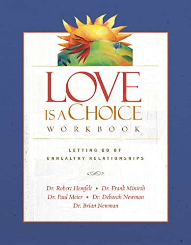 Love Is a Choice Workbook: Letting Go of Unhealthy Relationships - Paperback