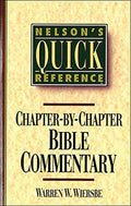 Nelson's Quick Reference Chapter-By-Chapter Bible Commentary: Nelson's Quick Reference Series - Paperback