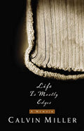 Life Is Mostly Edges: A Memoir - Paperback