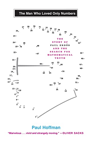The Man Who Loved Only Numbers: The Story of Paul Erdos and the Search for Mathematical Truth - Paperback