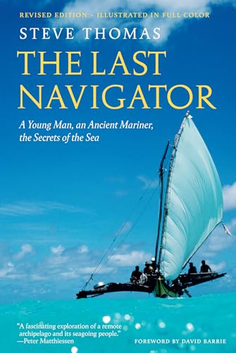 The Last Navigator: Revised Edition - Paperback