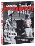 The Chateau Marmont Hollywood Handbook - Paperback
