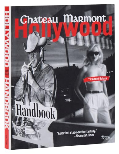 The Chateau Marmont Hollywood Handbook - Paperback