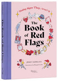 The Book of Red Flags: Dating Signs They Aren't It - Hardcover