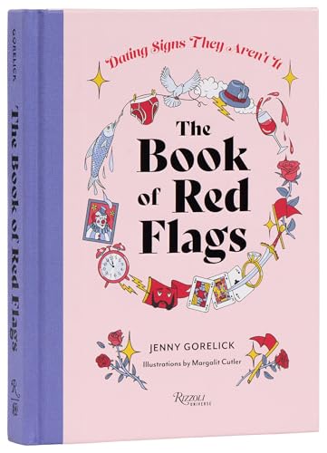 The Book of Red Flags: Dating Signs They Aren't It - Hardcover