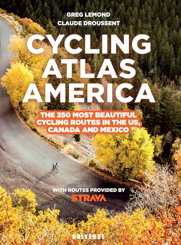 Cycling Atlas North America: The 350 Most Beautiful Cycling Trips in the Us, Canada, and Mexico - Paperback