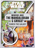 Star Wars: Where Are the Mandalorian and Grogu? Search the Galaxy - Hardcover